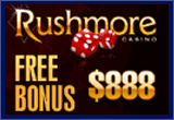 Rushmore Online Casino - Get $888 Free Bonus
